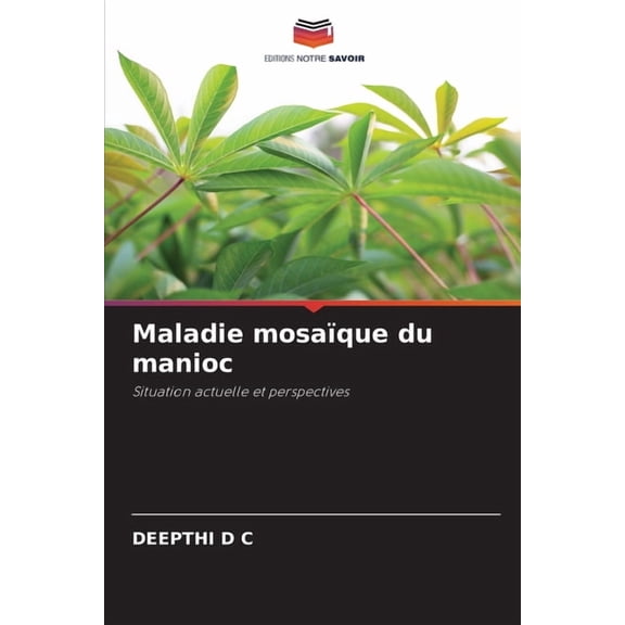 Maladie mosaÃ¯que du manioc, (Paperback)