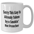 thumbnail image 2 of Funny Preacher White Coffee Mug Sorry This Guy Is Already Taken Gifts for Men from Family, 2 of 4