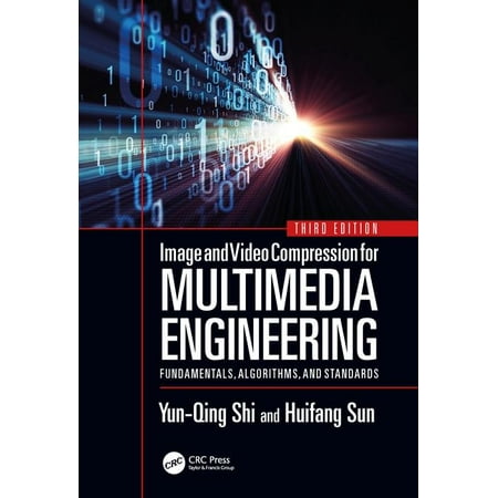 Image and Video Compression for Multimedia Engineering : Fundamentals, Algorithms, and Standards, Third (Best Image Compression Algorithm)