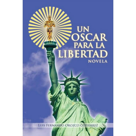 Un Oscar para La Libertad