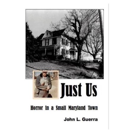 Just Us: Horror in a Small Maryland Town