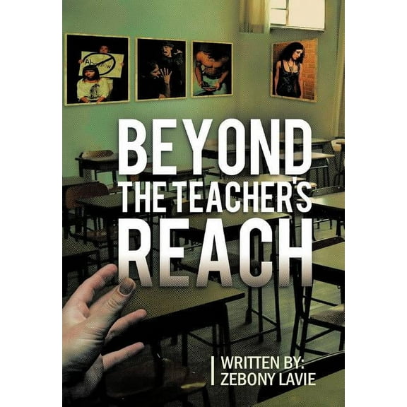 Beyond The Teacher's Reach (Hardcover)