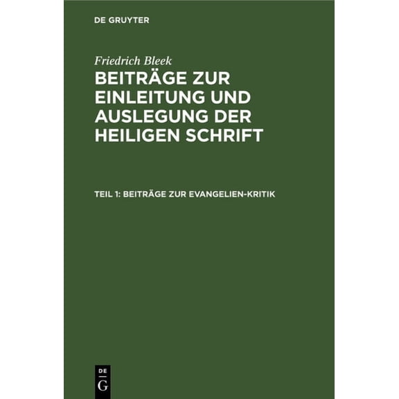 Beiträge Zur Evangelien-Kritik (Hardcover)
