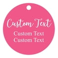thumbnail image 1 of 100 PCS Custom Made Any Text Hang Tags Round Shape Personalized Wedding Favor Gift Tags, 1 of 1