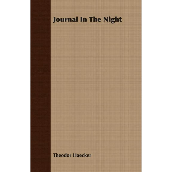 Journal In The Night (Paperback) by Theodor Haecker