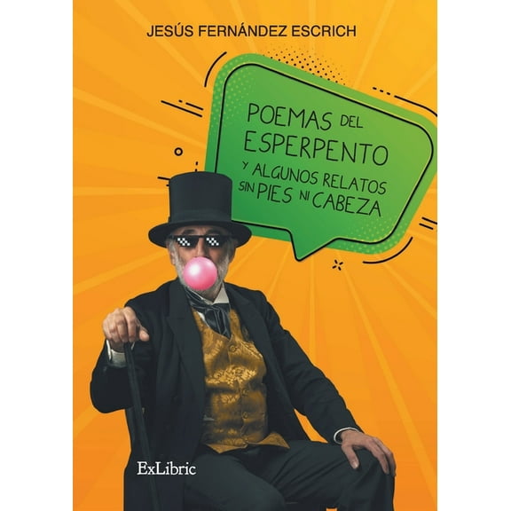 Poemas del esperpento y algunos relatos sin pies ni cabeza (Paperback)