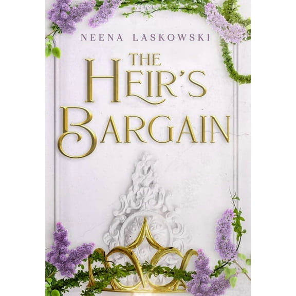 Of Fire & Lies The Heir's Bargain, (Hardcover)