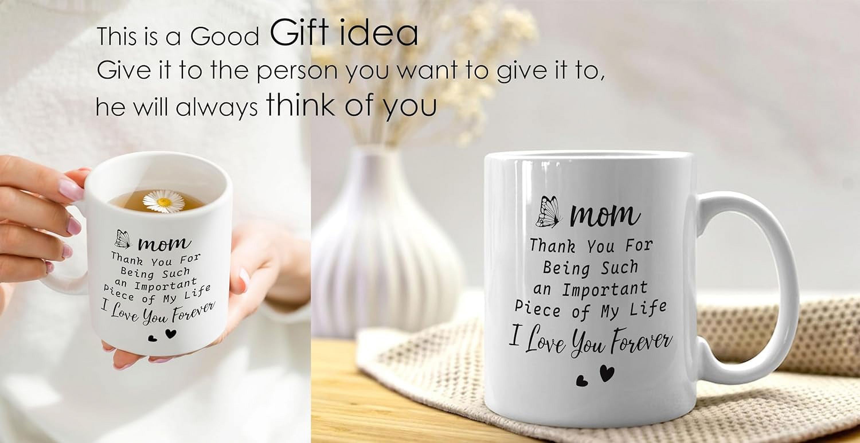 Mom I Love You Forever Mug - Birthday Gift for Mama - Coffee and Tea Cup - Thank You Mom from Daughter Son - 11 oz