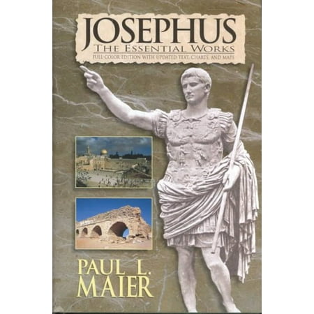 Josephus: The Essential Works