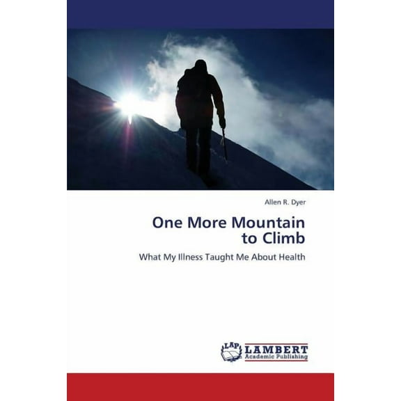 One More Mountain to Climb (Paperback)