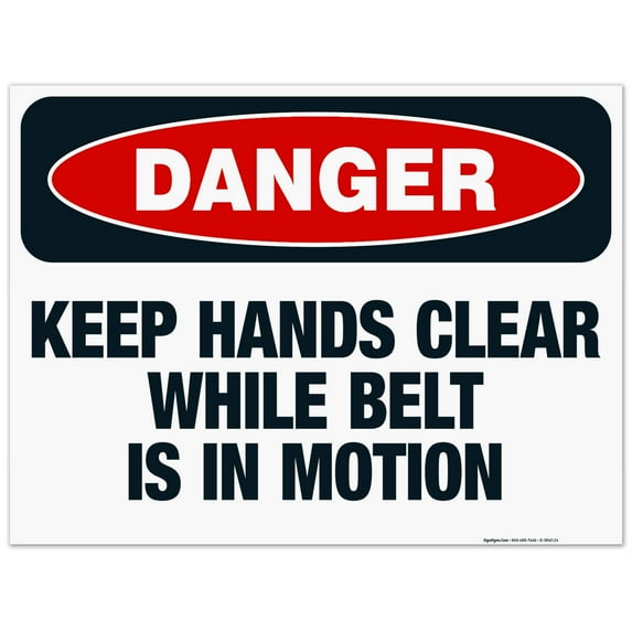 Keep Hands Clear While Belt Is In Motion Sign, OSHA Danger Sign, 18x24 Corrugated Plastic