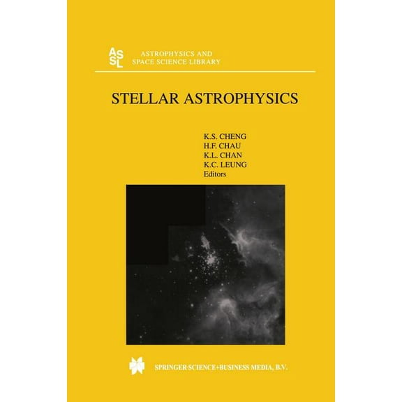 Astrophysics and Space Science Library Stellar Astrophysics, Book 254, (Paperback)
