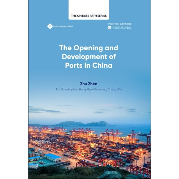 The The Opening Up and Development of Ports in China (Hardcover)