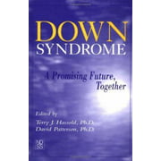 Down Syndrome: A Promising Future, Together, Used [Hardcover]