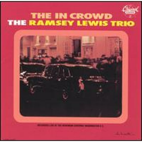 Pre-Owned The In Crowd [Bonus Tracks] (CD 0076732918524) by Ramsey Lewis Trio