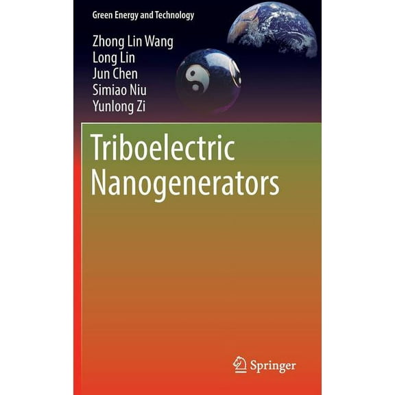 Green Energy and Technology Triboelectric Nanogenerators, (Hardcover)