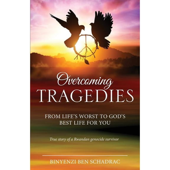 Overcoming Tragedies, (Paperback)
