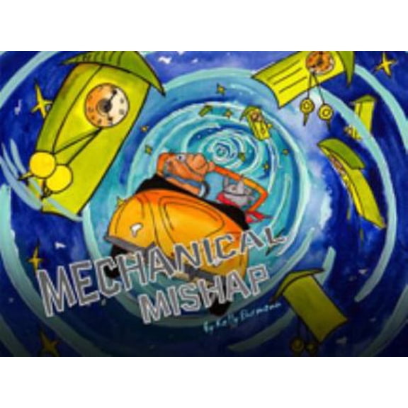 Pre-Owned Mechanical Mishap (Paperback) 0997877219 9780997877212