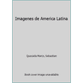 thumbnail image 1 of Pre-Owned Imagenes de America Latina (Paperback) 8477115869 9788477115861, 1 of 1