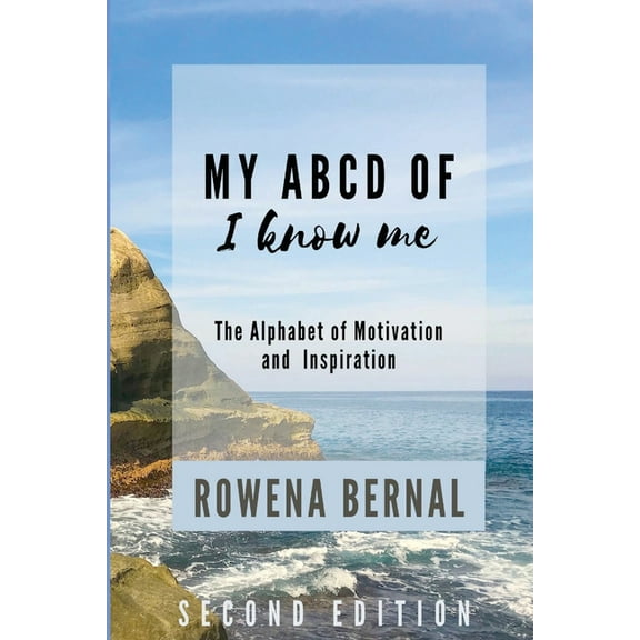 My ABCD of I Know Me: The Alphabet of Motivation and Inspiration, (Paperback)