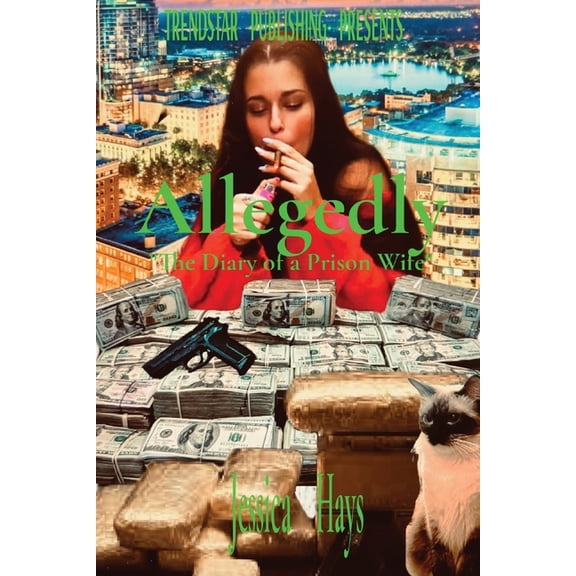 Allegedly: "The Diary of a Prison Wife", (Paperback)