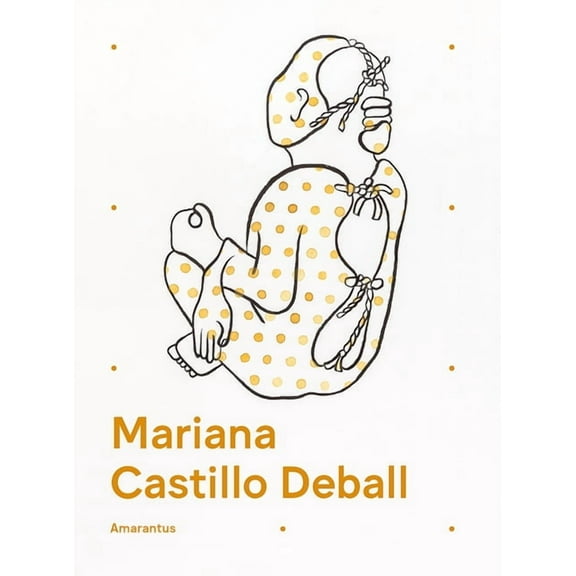 Mariana Castillo Deball: Amarantus, (Paperback)