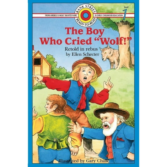 Bank Street Ready-To-Read The Boy Who Cried "Wolf!": Level 1, (Paperback)