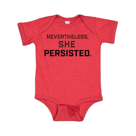 

Inktastic Nevertheless She Persisted Gift Baby Boy or Baby Girl Bodysuit