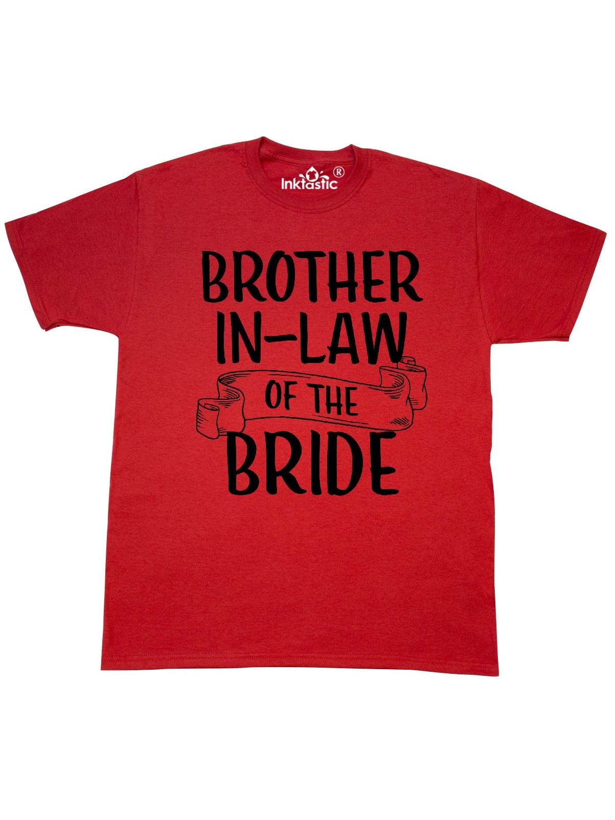 Law of The Bride with Banner T-Shirt 