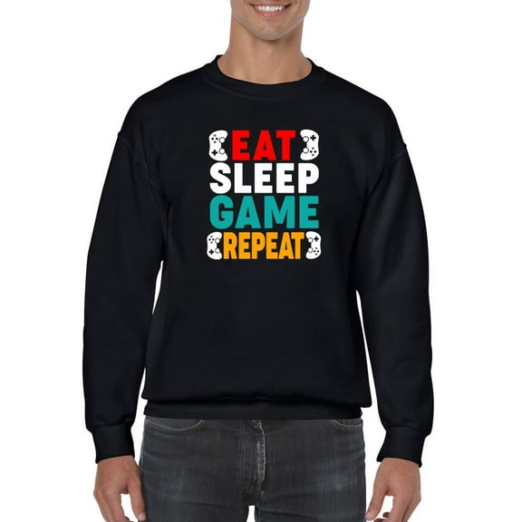Eat Sleep Game Repeat Quote Sweatshirt Men -GoatDeals Designs, Male 3X-Large