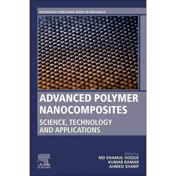 Woodhead Publishing in Materials Advanced Polymer Nanocomposites: Science, Technology and Applications, (Paperback)