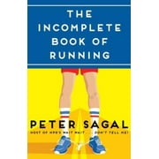 The Incomplete Book of Running, Pre-Owned (Hardcover)