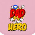 thumbnail image 4 of Inktastic Dad is My Hero Boys or Girls Baby Bib, 4 of 4