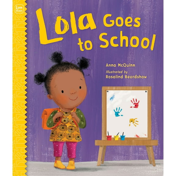Pre-Owned Lola Goes to School (Paperback) 1623541719 9781623541712