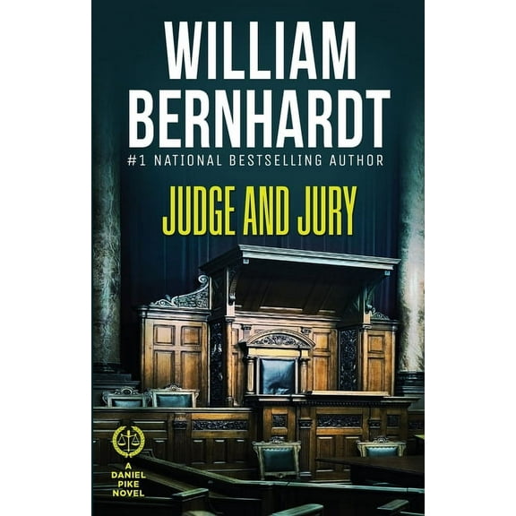 Daniel Pike Legal Thriller Judge and Jury, Book 5, (Paperback)