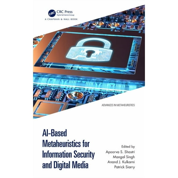 Advances in Metaheuristics AI-Based Metaheuristics for Information Security and Digital Media, (Hardcover)