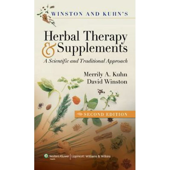 Pre-Owned Winston & Kuhn's Herbal Therapy and Supplements: A Scientific and Traditional Approach (Paperback) 1582554625 9781582554624