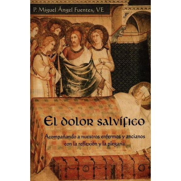El Dolor Salvífico (Paperback)