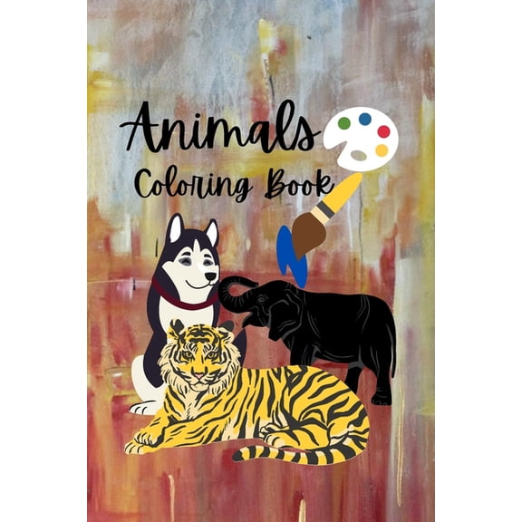 Animals Coloring Book: Book of Easy Coloring Pages of Animal for Boys & Girls, Little Kids, Preschool and Kindergarten (Paperback)