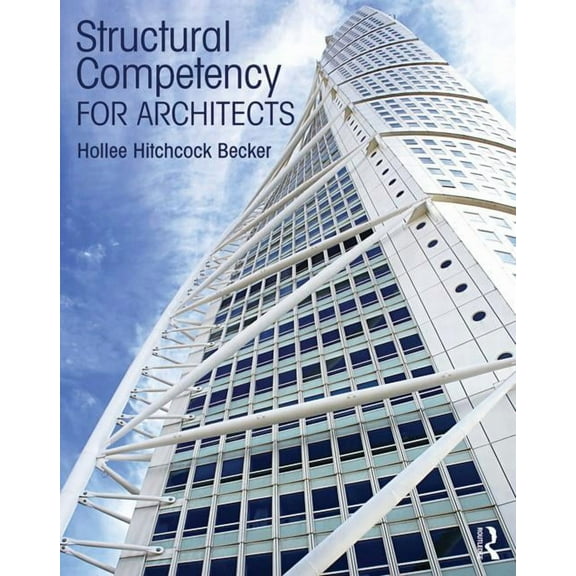 Structural Competency for Architects, (Paperback)