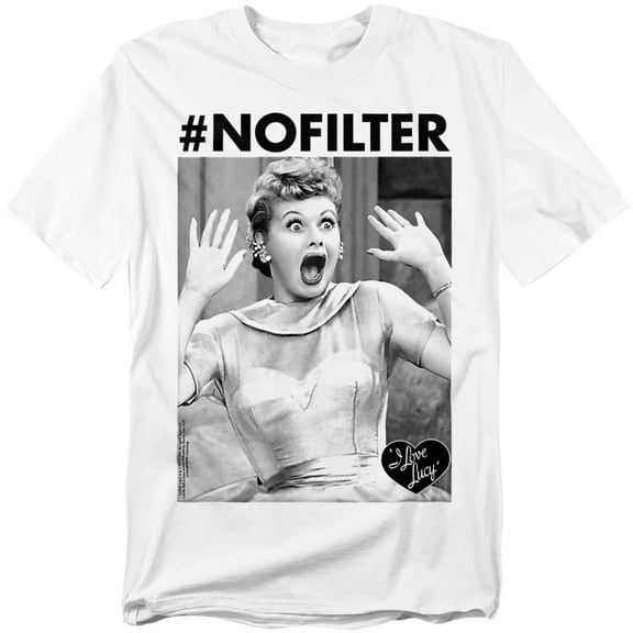 I Love Lucy T-Shirt No Filter Unisex Graphic Tee For Men & Women White 