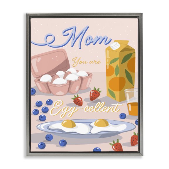 Stupell Industries Contemporary Mom You Are Egg-cellent Phrase Gray Floating Frame Canvas Art, 25 x 31, by Dominika Godette