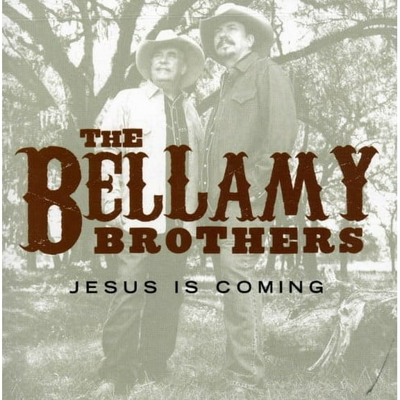 The Bellamy Brothers - Jesus Is Coming - Music & Performance - CD