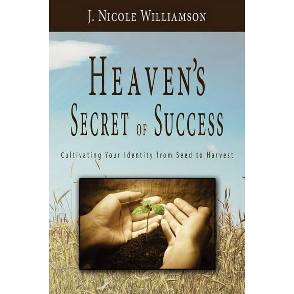 Heaven's Secret of Success, (Paperback)