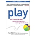 thumbnail image 1 of Pre-Owned Play: How It Shapes the Brain, Opens the Imagination, and Invigorates the Soul (Paperback) 1583333789 9781583333785, 1 of 1