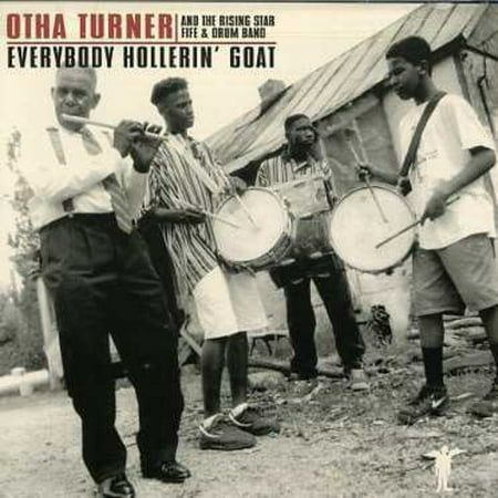 Everybody Hollerin' Goat