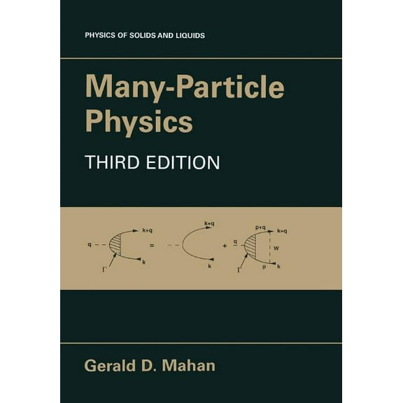 Physics of Solids and Liquids Many-Particle Physics, (Paperback)
