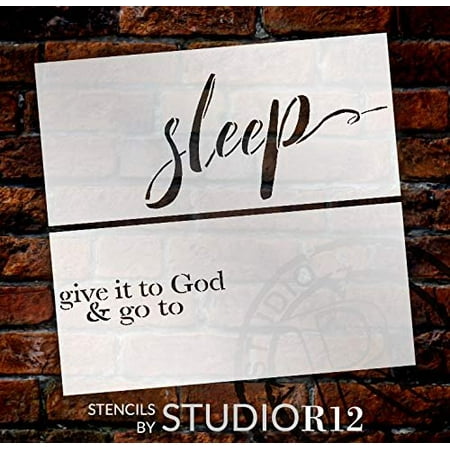 Give It to God & Go to Sleep Stencil 2 Part by StudioR12 Reusable Mylar Template Use to Paint Wood...