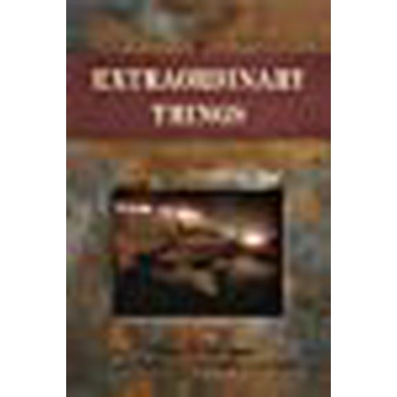 Extraordinary Things (Paperback)