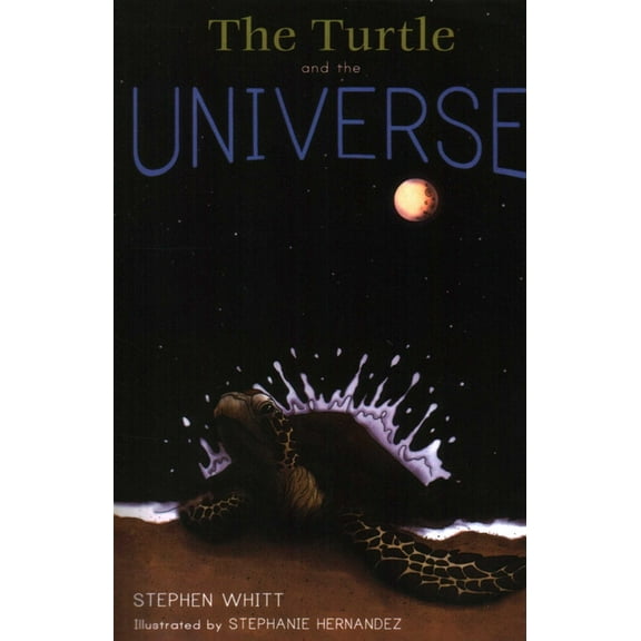 Turtle and the Universe, (Paperback)